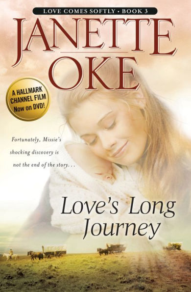 Love's Long Journey (Love Comes Softly Series #3)