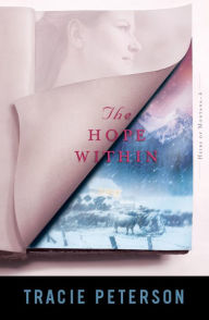 Title: The Hope Within (Heirs of Montana Series #4), Author: Tracie Peterson