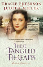 These Tangled Threads (Bells of Lowell Series #3)