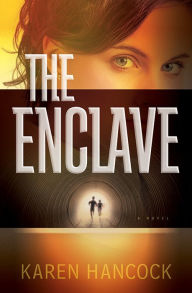Title: The Enclave, Author: Karen Hancock