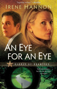 Title: An Eye for an Eye (Heroes of Quantico Series #2), Author: Irene Hannon