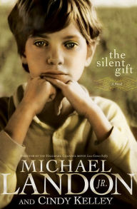 Title: The Silent Gift, Author: Michael Jr. Landon