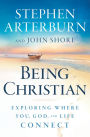 Being Christian: Exploring Where You, God, and Life Connect
