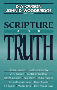 Title: Scripture and Truth, Author: D. A. Carson