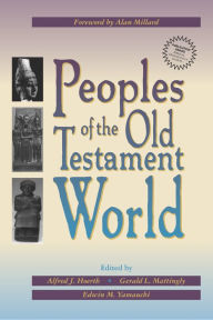 Title: Peoples of the Old Testament World, Author: Alfred J. Hoerth