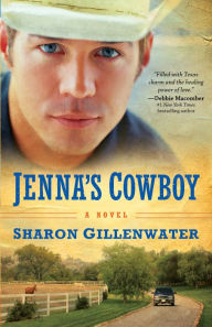 Title: Jenna's Cowboy (Callahans of Texas Series #1), Author: Sharon Gillenwater