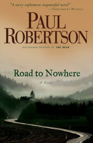 Title: Road to Nowhere, Author: Paul Robertson