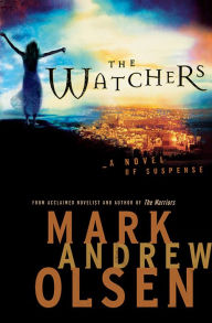 Title: The Watchers (Covert Missions Book #1), Author: Mark Andrew Olsen