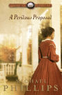 A Perilous Proposal (Carolina Cousins Book #1)