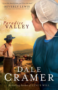 Title: Paradise Valley (The Daughters of Caleb Bender Book #1), Author: Dale Cramer