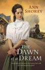 The Dawn of a Dream (At Home in Beldon Grove Series #3)