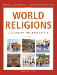 Title: World Religions: A Guide to the Essentials, Author: Thomas A. Robinson