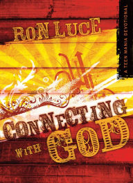 Title: Connecting With God: A Teen Mania Devotional, Author: Ron Luce
