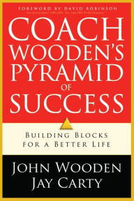 Title: Coach Wooden's Pyramid of Success, Author: John Wooden