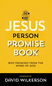 Title: The Jesus Person Pocket Promise Book: Over 800 Promises from the Word of God, Author: David Wilkerson