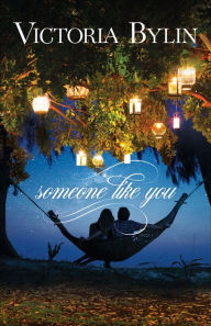 Title: Someone Like You, Author: Victoria Bylin