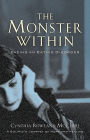 The Monster Within: Facing an Eating Disorder