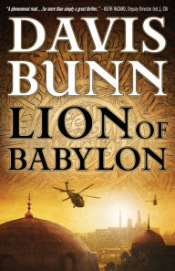 Title: Lion of Babylon (A Marc Royce Thriller Book #1), Author: Davis Bunn