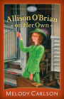 Allison O'Brian on Her Own : Volume 1