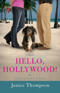 Title: Hello, Hollywood! (Backstage Pass Series #2), Author: Janice Thompson