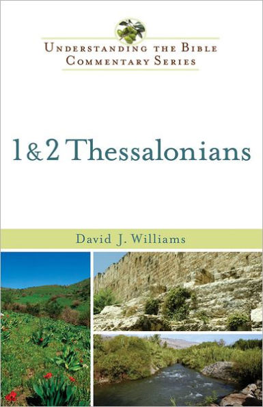 1 & 2 Thessalonians (Understanding the Bible Commentary Series)