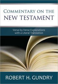 Title: Commentary on the New Testament, Author: Robert H. Gundry