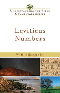 Title: Leviticus, Numbers (Understanding the Bible Commentary Series), Author: W. H. Jr. Bellinger
