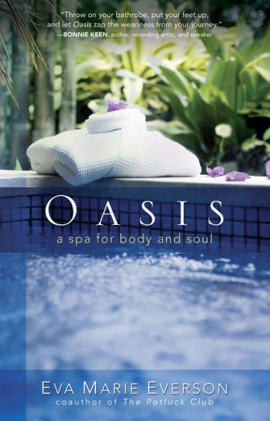 Oasis: A Spa for Body and Soul