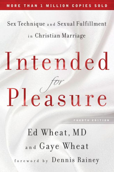 Intended for Pleasure: Sex Technique and Sexual Fulfillment in Christian Marriage