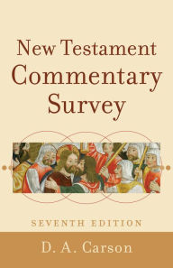 Title: New Testament Commentary Survey, Author: D. A. Carson