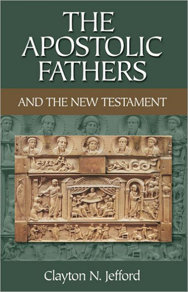 The Apostolic Fathers and the New Testament