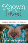 Known and Loved: 52 Devotions from the Psalms