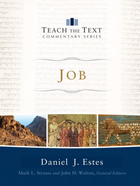 Job (Teach the Text Commentary Series)