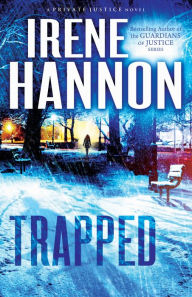 Title: Trapped (Private Justice Series #2), Author: Irene Hannon