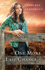 One More Last Chance (A Place to Call Home Book #2): A Novel