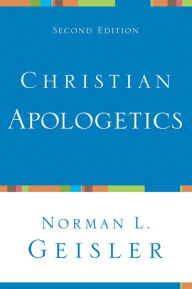 Title: Christian Apologetics, Author: Norman L. Geisler