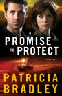 A Promise to Protect (Logan Point Book #2): A Novel