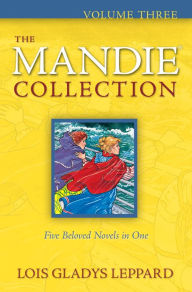 Title: The Mandie Collection : Volume 3, Author: Lois Gladys Leppard