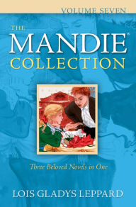 Title: The Mandie Collection : Volume 7, Author: Lois Gladys Leppard