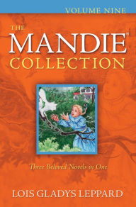 Title: The Mandie Collection : Volume 9, Author: Lois Gladys Leppard