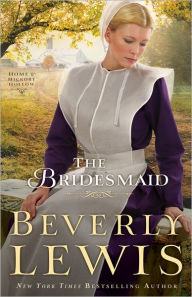 Title: The Bridesmaid (Home to Hickory Hollow Series #2), Author: Beverly Lewis