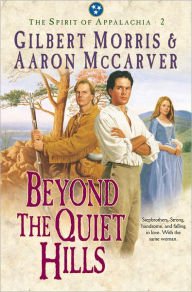 Title: Beyond the Quiet Hills (Spirit of Appalachia Book #2), Author: Aaron McCarver