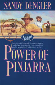Title: Power of Pinjarra (Australian Destiny Book #2), Author: Sandra Dengler