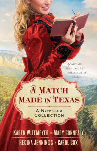 Title: A Match Made in Texas: A Novella Collection, Author: Karen Witemeyer