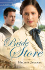 A Bride in Store (Unexpected Brides Series #2)