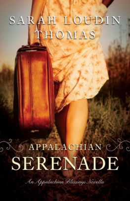 Appalachian Serenade Appalachian Blessings A Novella By - 