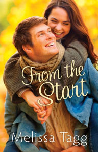 Title: From the Start (Walker Family Book #1), Author: Melissa Tagg