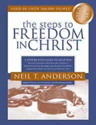 Title: The Steps to Freedom in Christ Study Guide: A Step-By-Step Guide To Help You, Author: Neil T. Anderson