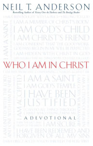 Title: Who I Am in Christ, Author: Neil T. Anderson