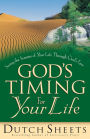 God's Timing for Your Life: Seeing the Seasons of Your Life through God's Eyes